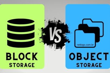 Qual é a diferença do Block Storage e Object Storage?