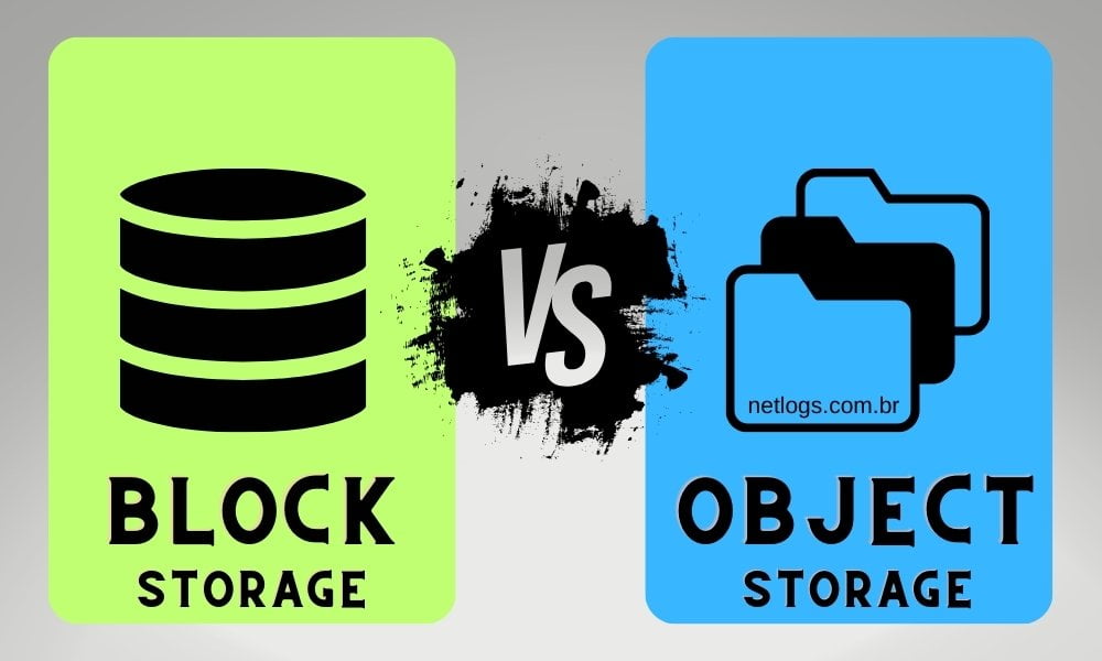 Qual é a diferença do Block Storage e Object Storage?